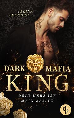 Dark Mafia King – Dein Herz ist mein Besitz Cover